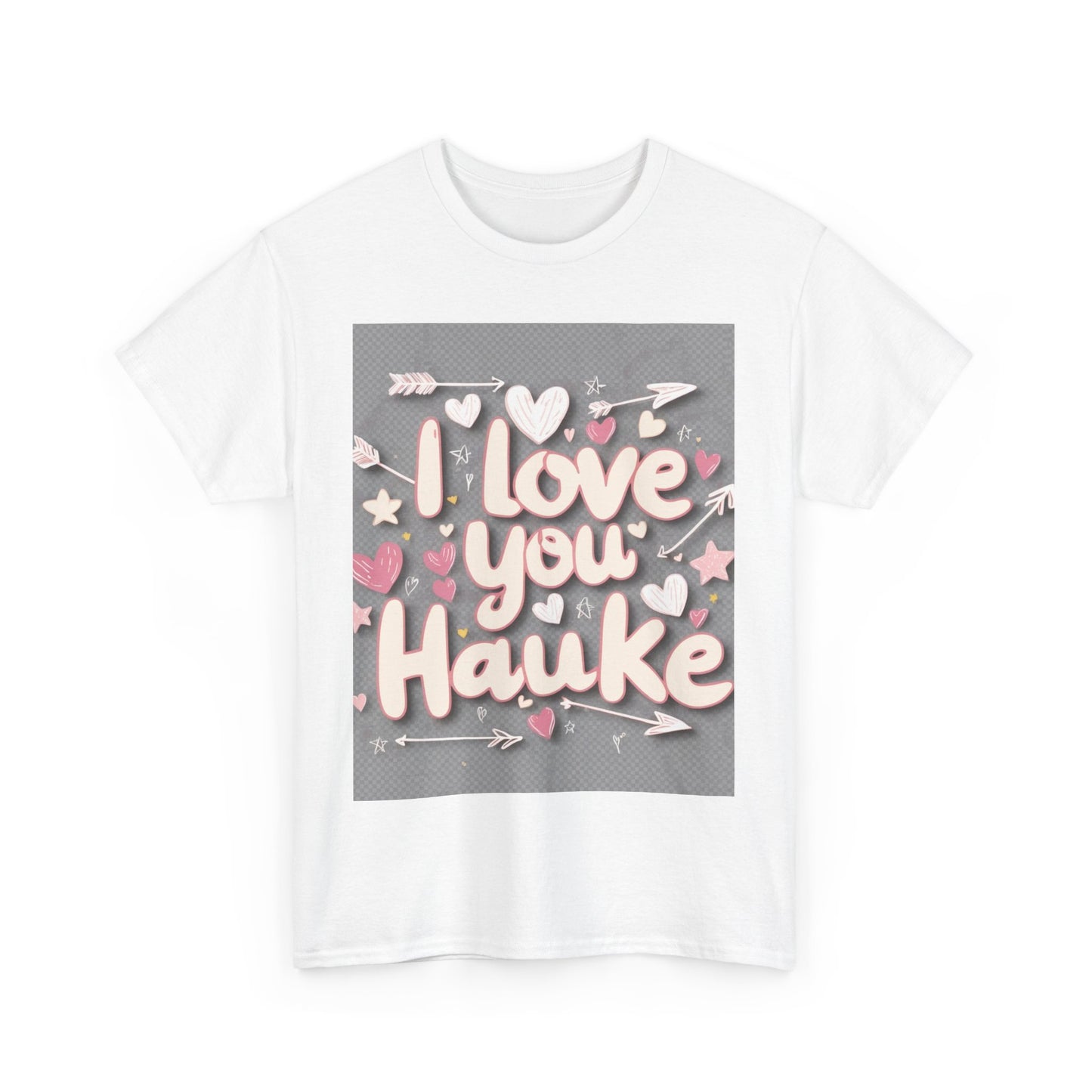 “Valentine special - Express Your Love - I Love You, Hauke T-shirt”