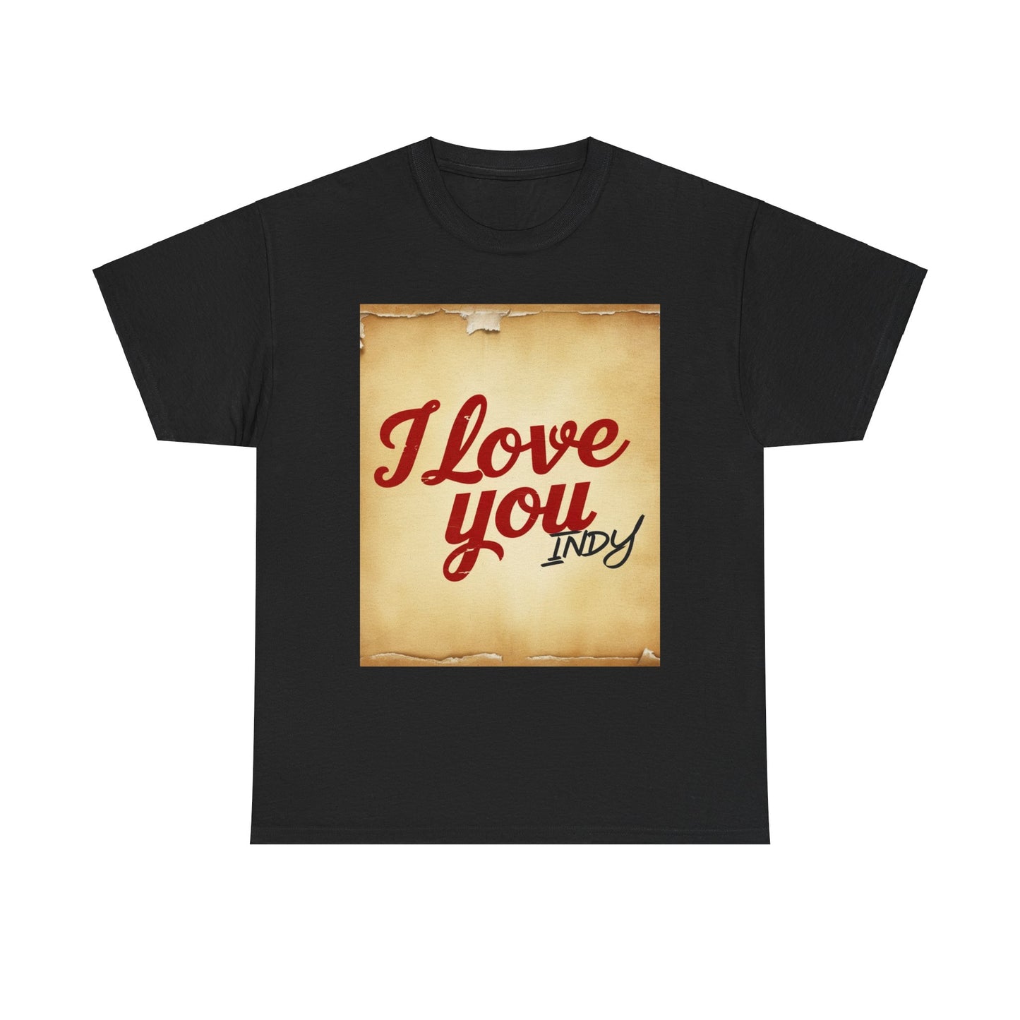 “Valentine special - Express Your Love - I Love You, Indy T-shirt”