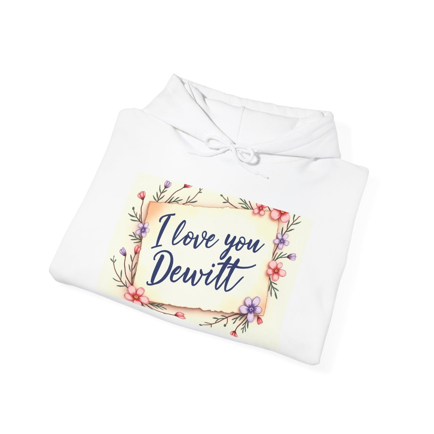 “Valentine special - Express Your Love - I Love You, Dewitt Hooded Sweatshirt”