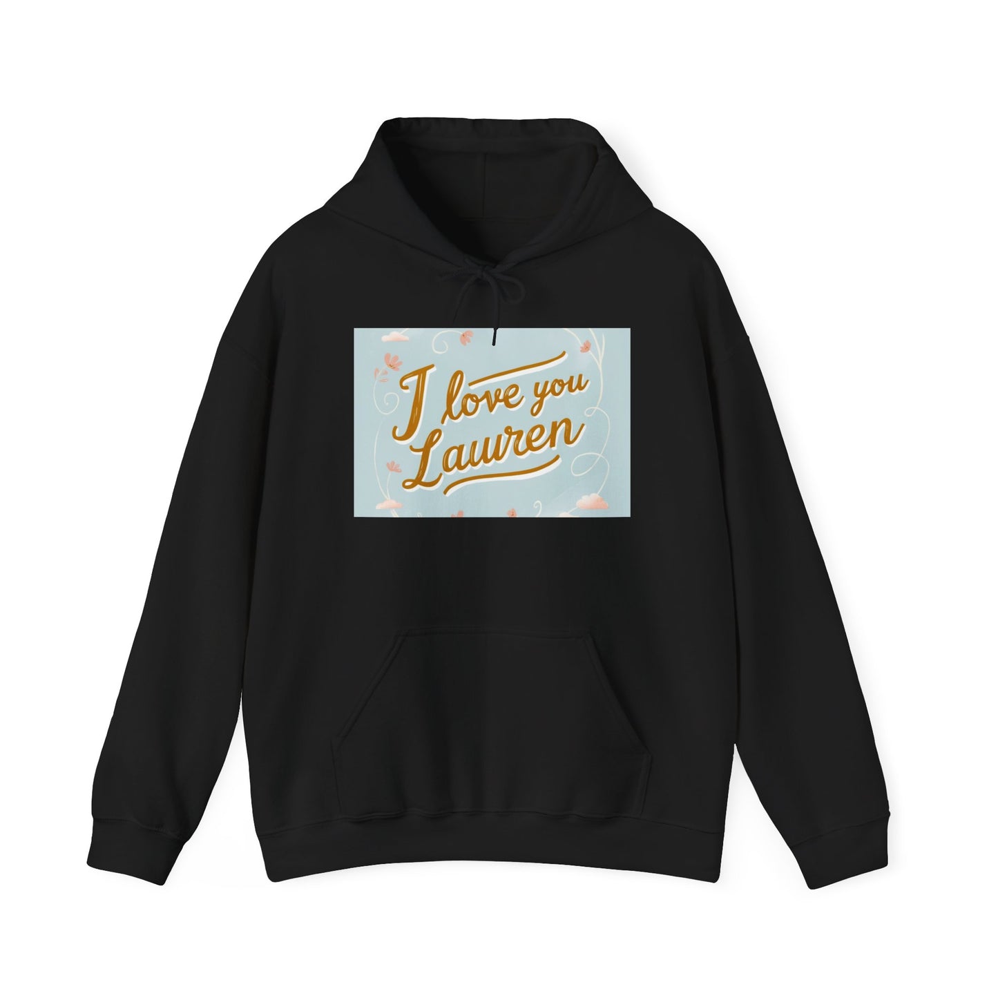 “Valentine special - Express Your Love - I Love You, Lauren Hooded Sweatshirt”