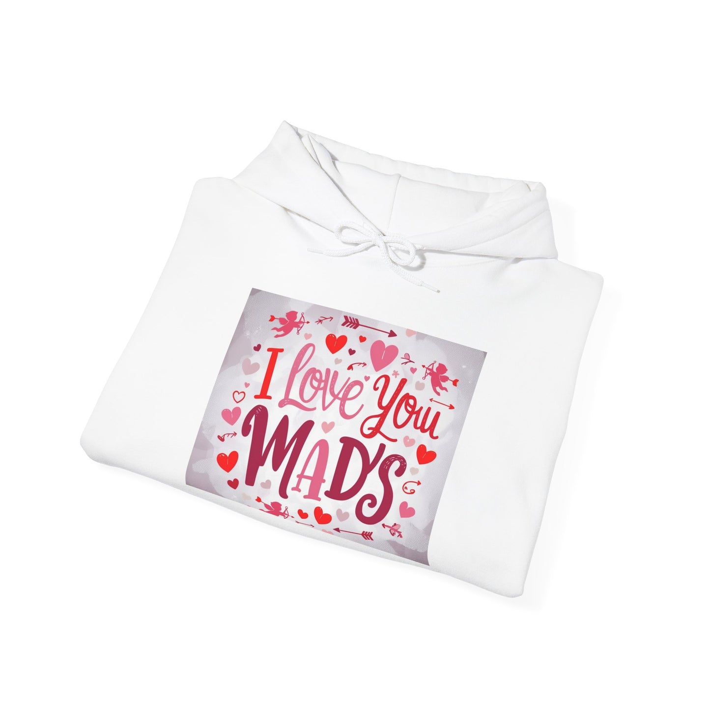 “Valentine special - Express Your Love - I Love You, Mad's Hooded Sweatshirt”