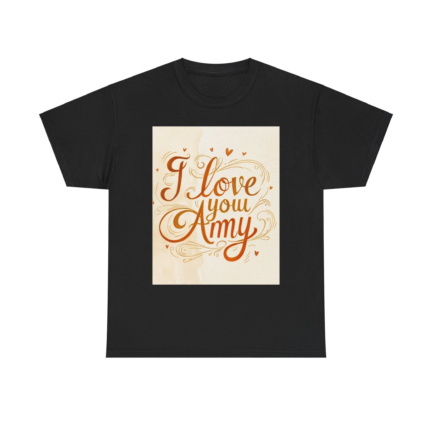 “Valentine special - Express Your Love - I Love You, Amy T-shirt”