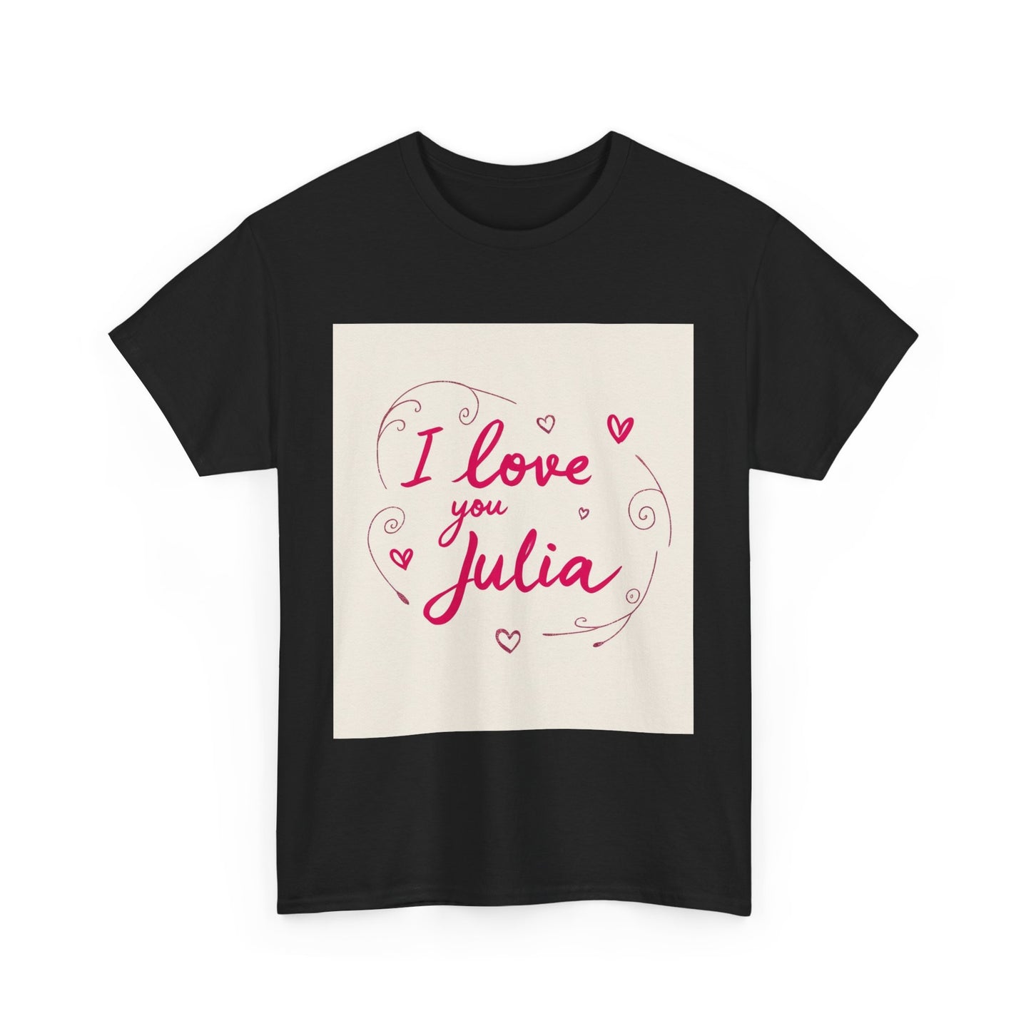 “Valentine special - Express Your Love - I Love You, Julia T-shirt”