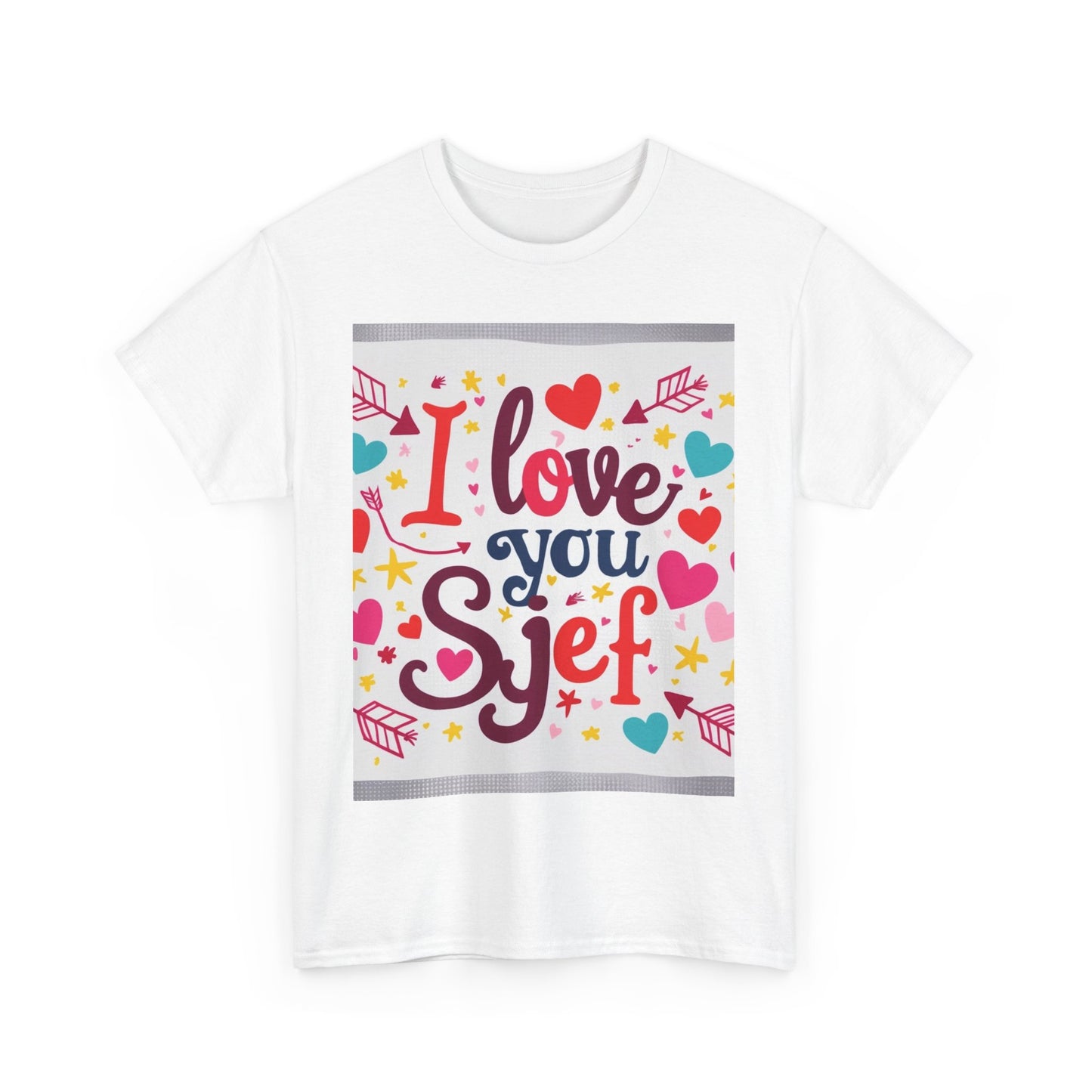 “Valentine special - Express Your Love - I Love You, Sjef T-shirt”