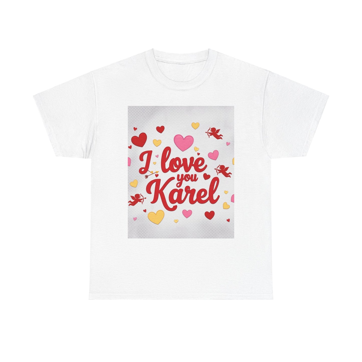“Valentine special - Express Your Love - I Love You, Karel T-shirt”