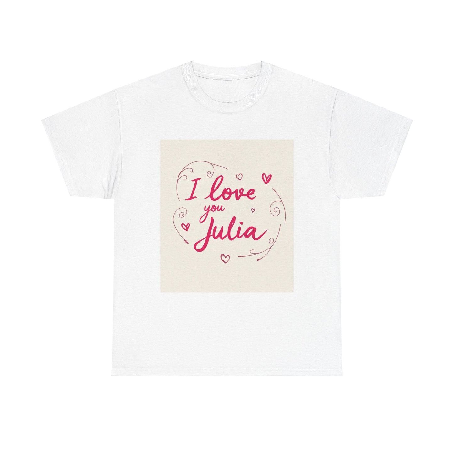 “Valentine special - Express Your Love - I Love You, Julia T-shirt”