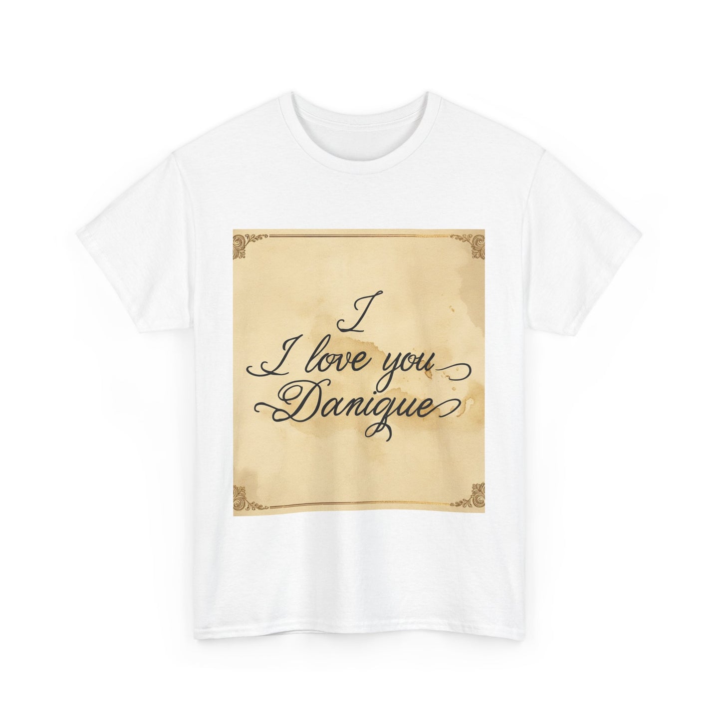 “Valentine special - Express Your Love - I Love You, Danique T-shirt”