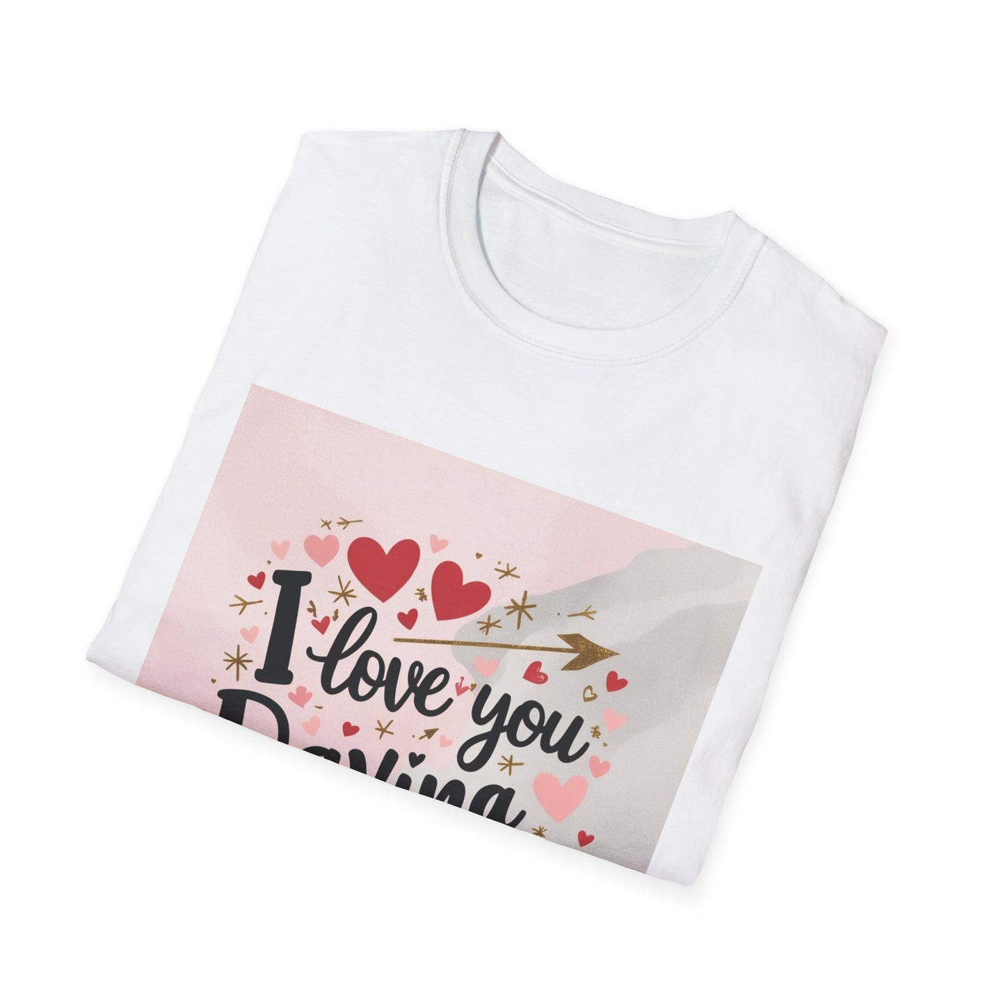 Valentine special - Express Your Love - I Love You, Davina T-shirt