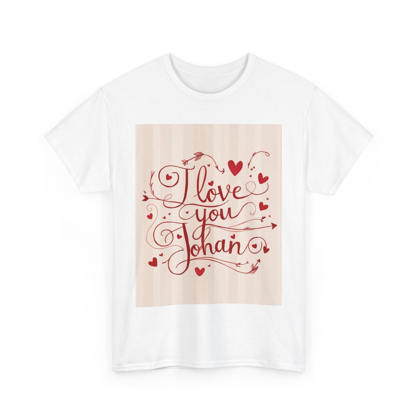 “Valentine special - Express Your Love - I Love You, Johan T-shirt”