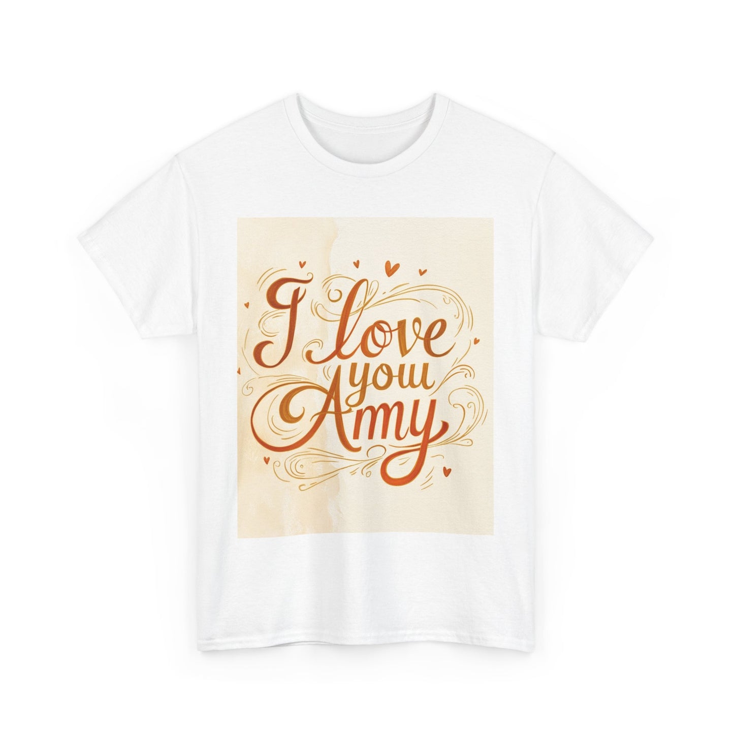 “Valentine special - Express Your Love - I Love You, Amy T-shirt”