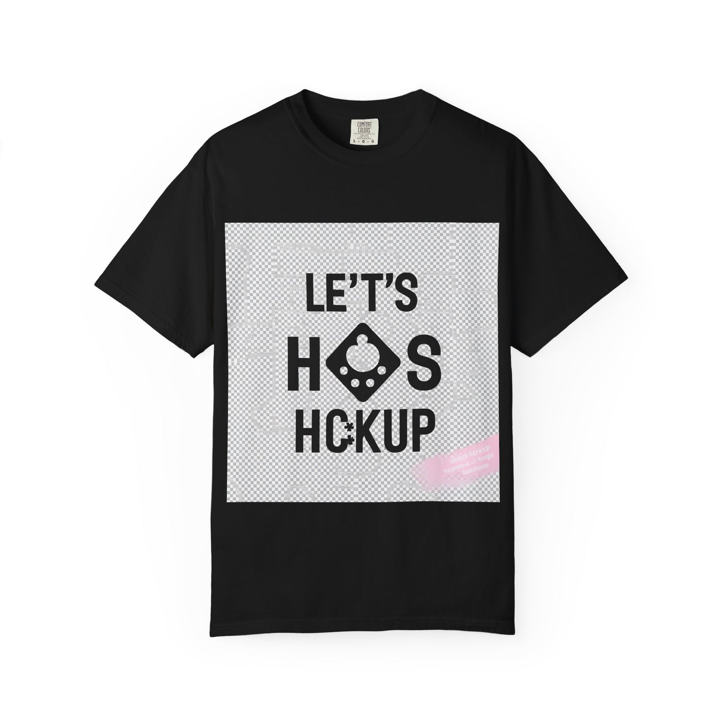 "Funny Let's hookup T-shirt"
