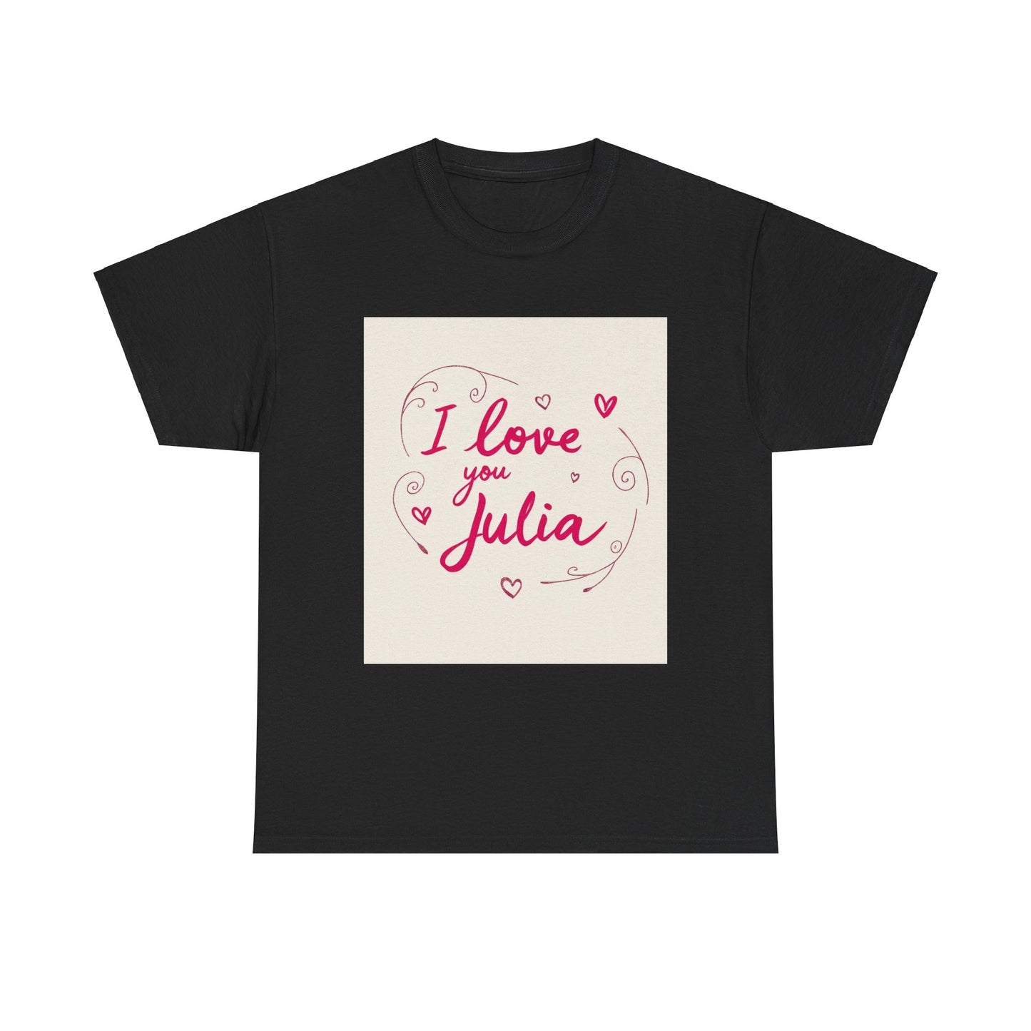 “Valentine special - Express Your Love - I Love You, Julia T-shirt”