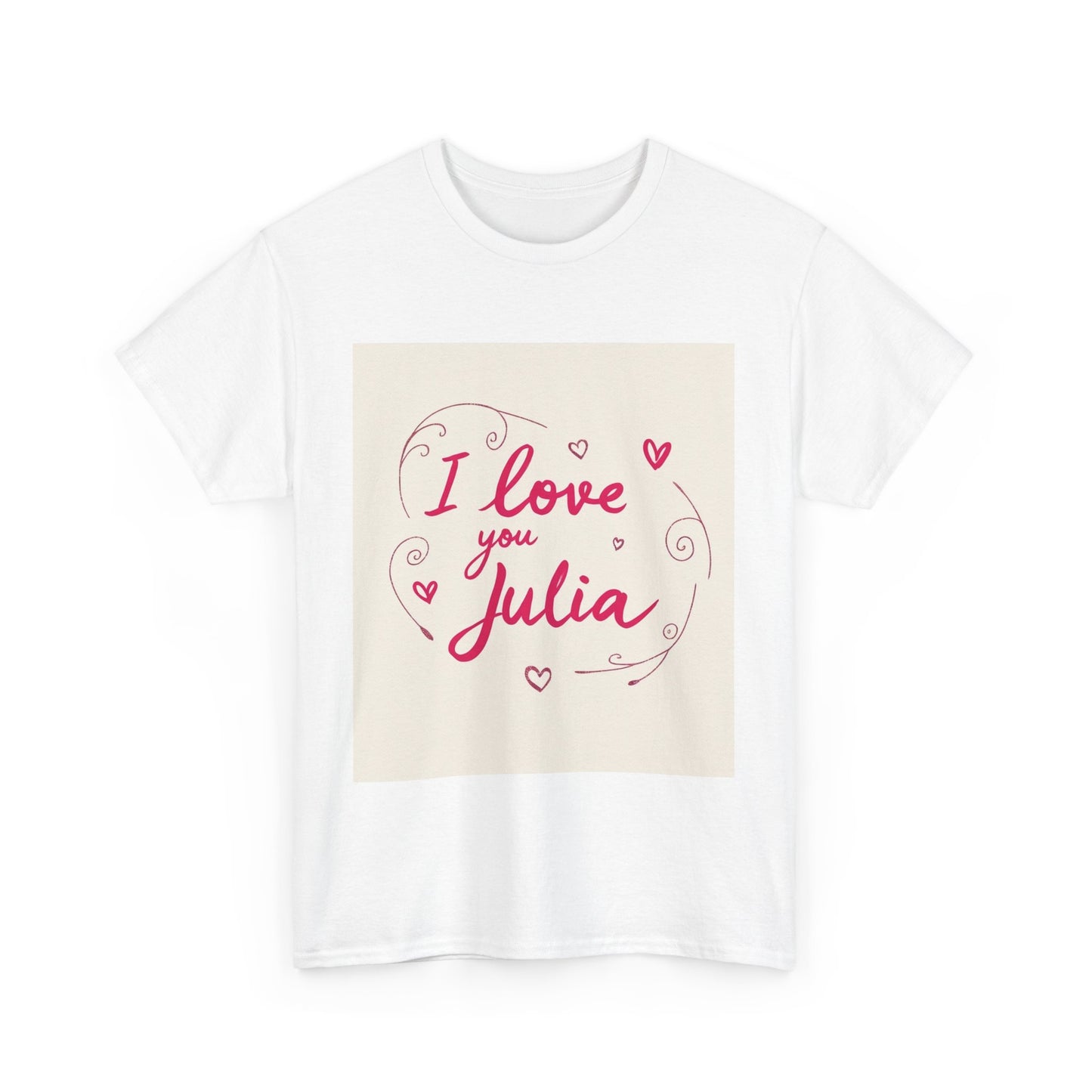 “Valentine special - Express Your Love - I Love You, Julia T-shirt”