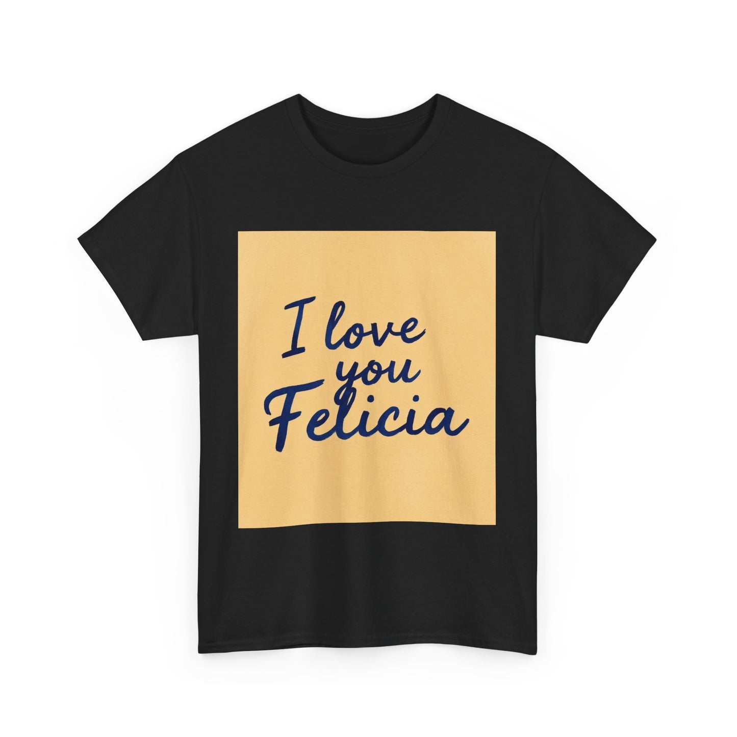 “Valentine special - Express Your Love - I Love You, Felicia T-shirt”