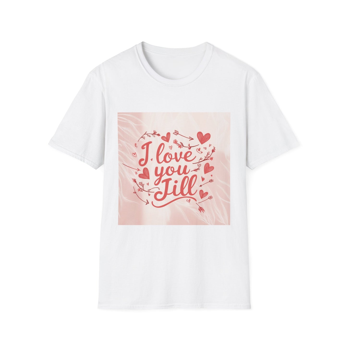 “Valentine special - Express Your Love - I Love You, Jill T-shirt”
