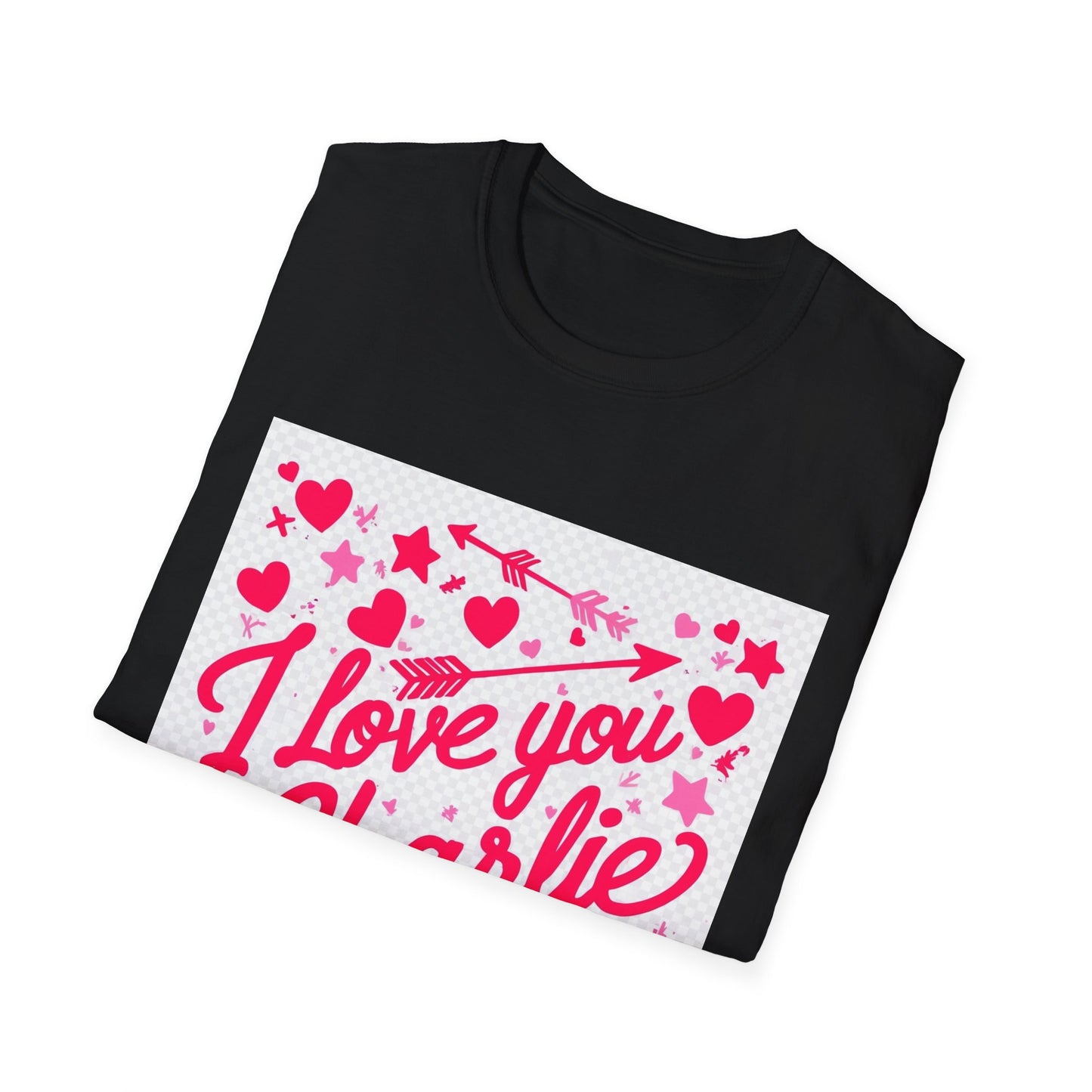Valentine special - Express Your Love - I Love You, Charlie T-shirt