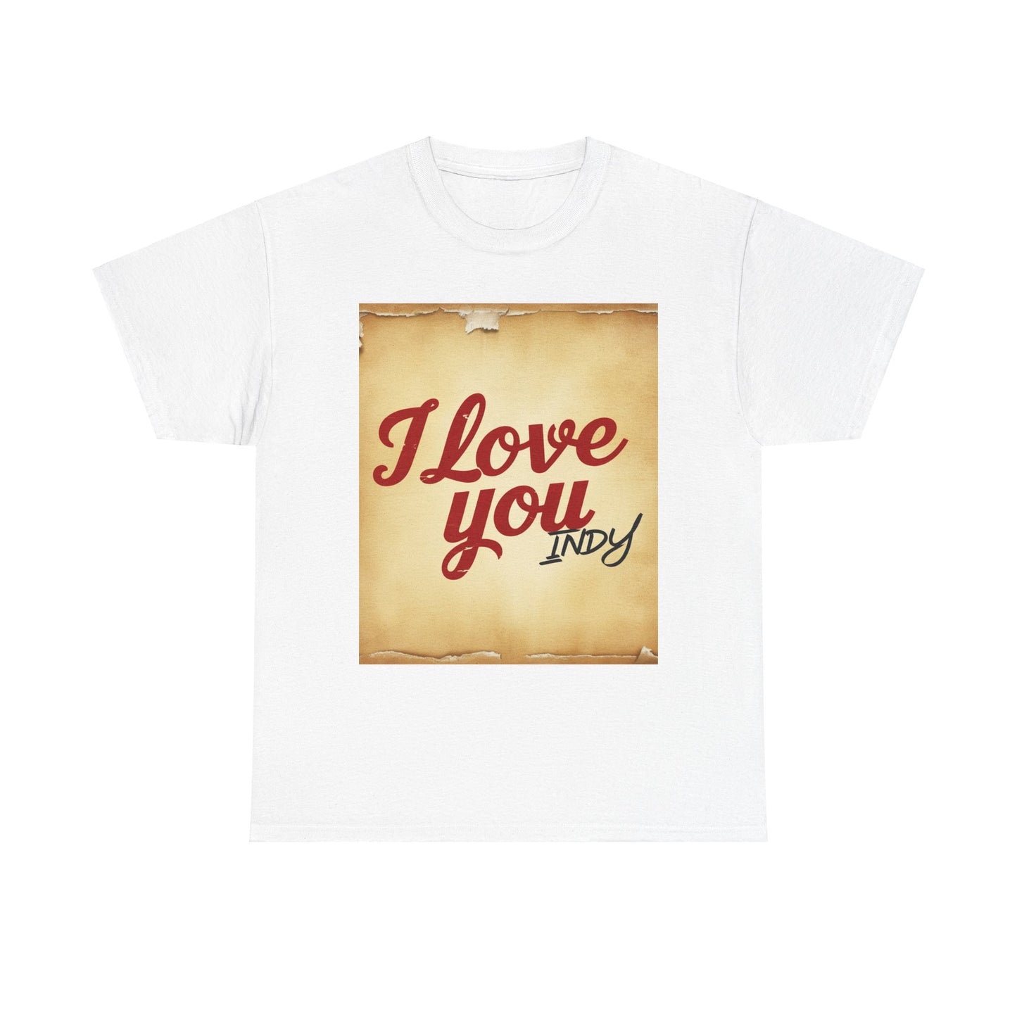 “Valentine special - Express Your Love - I Love You, Indy T-shirt”