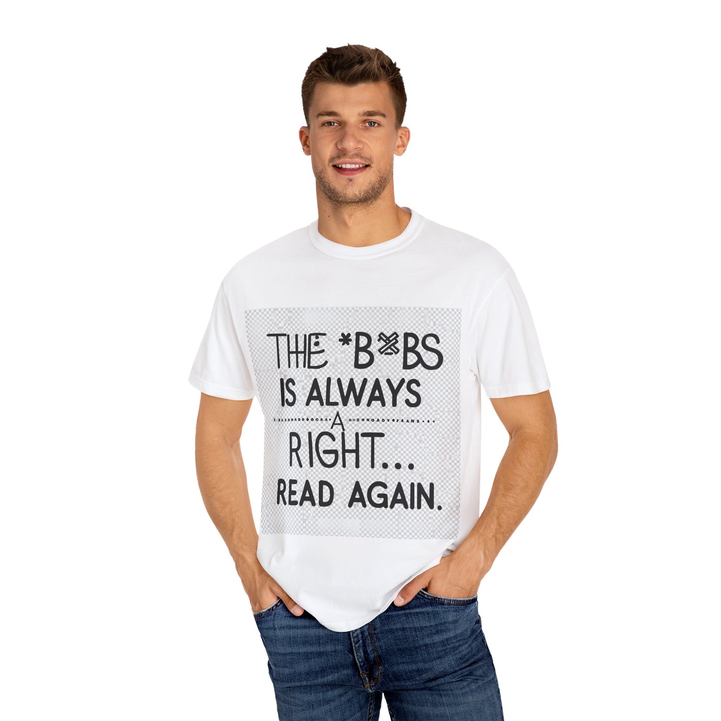 "Funny The Bobs is Always Right" T-shirt
