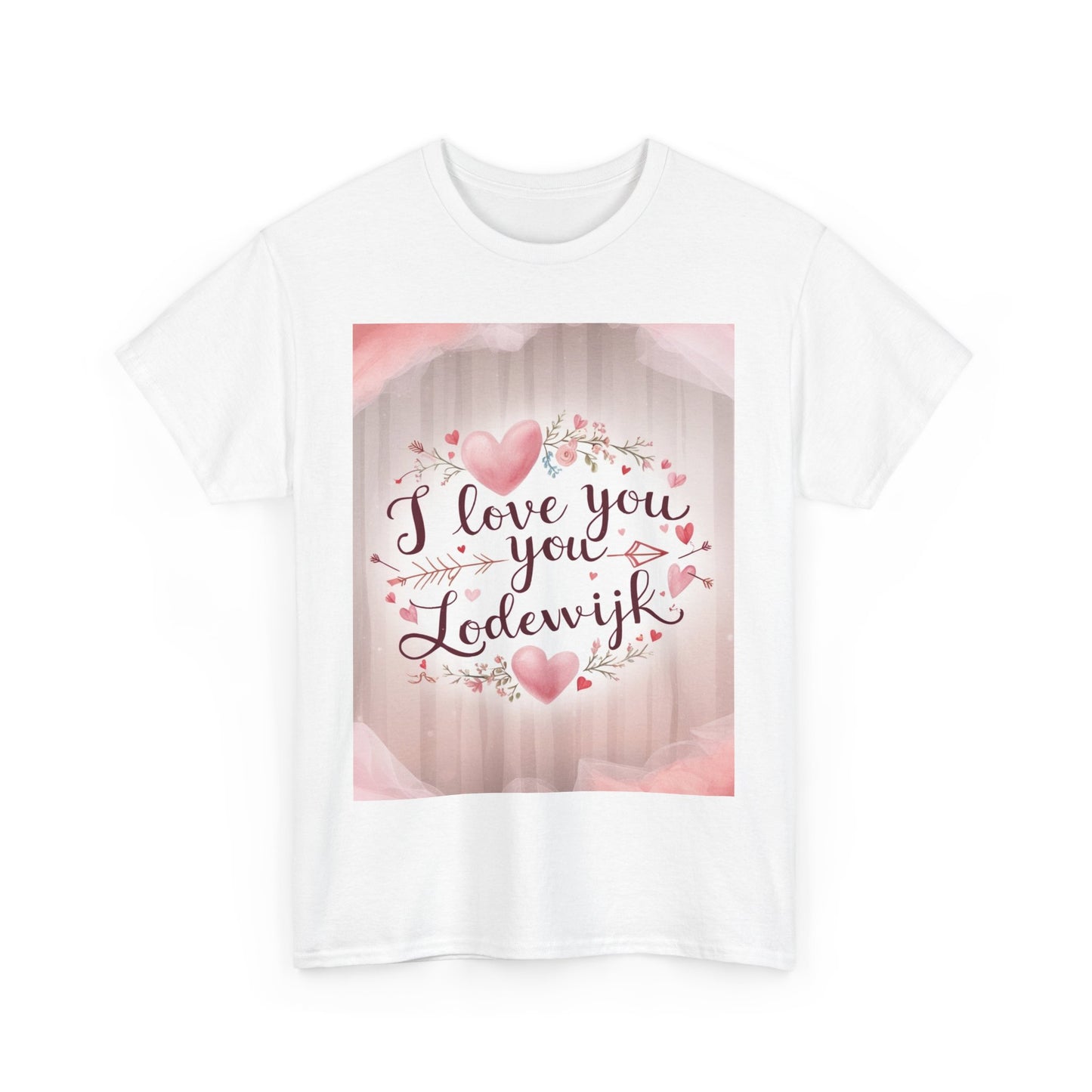 “Valentine special - Express Your Love - I Love You, Lodewijk T-shirt”