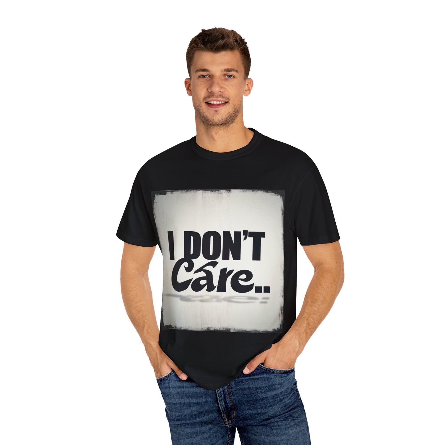 "Funny I don't care.. T-shirt"