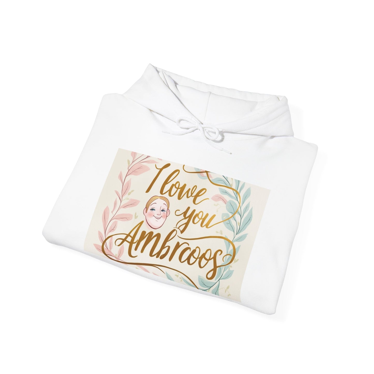 “Valentine special - Express Your Love - I Love You, Ambroos Hooded Sweatshirt”