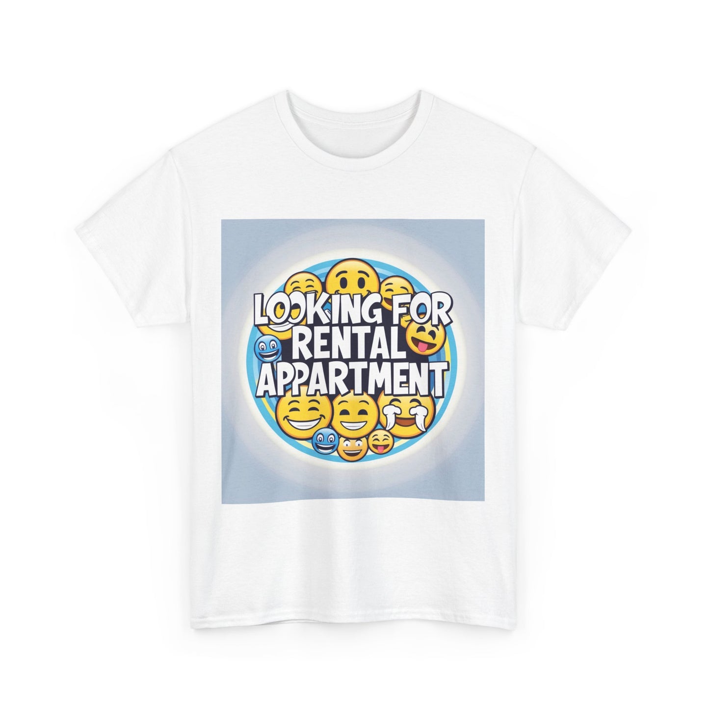 Funny Unisex T-shirt "Looking for Rental Apartment" Graphic T-Shirt