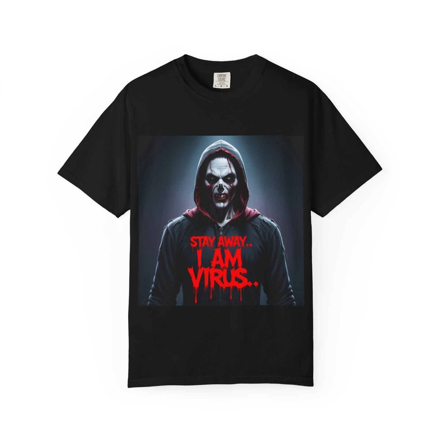 "Funny Stay Away... I Am Virus T-shirt"