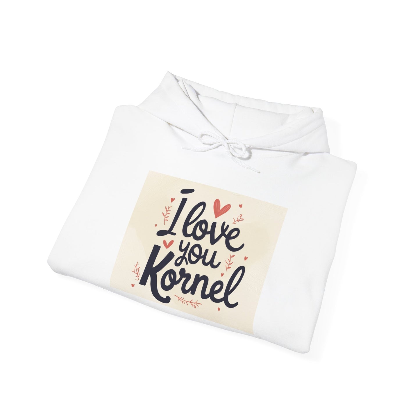 “Valentine special - Express Your Love - I Love You, Kornel Hooded Sweatshirt”