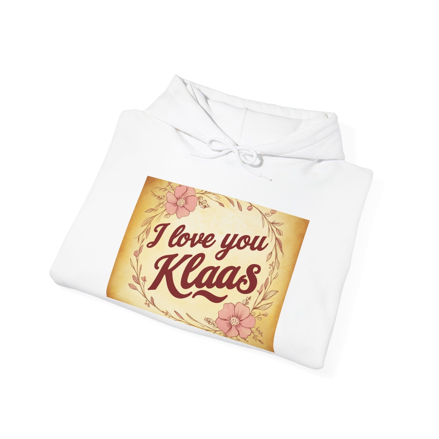 “Valentine special - Express Your Love - I Love You, Klaas Hooded Sweatshirt”
