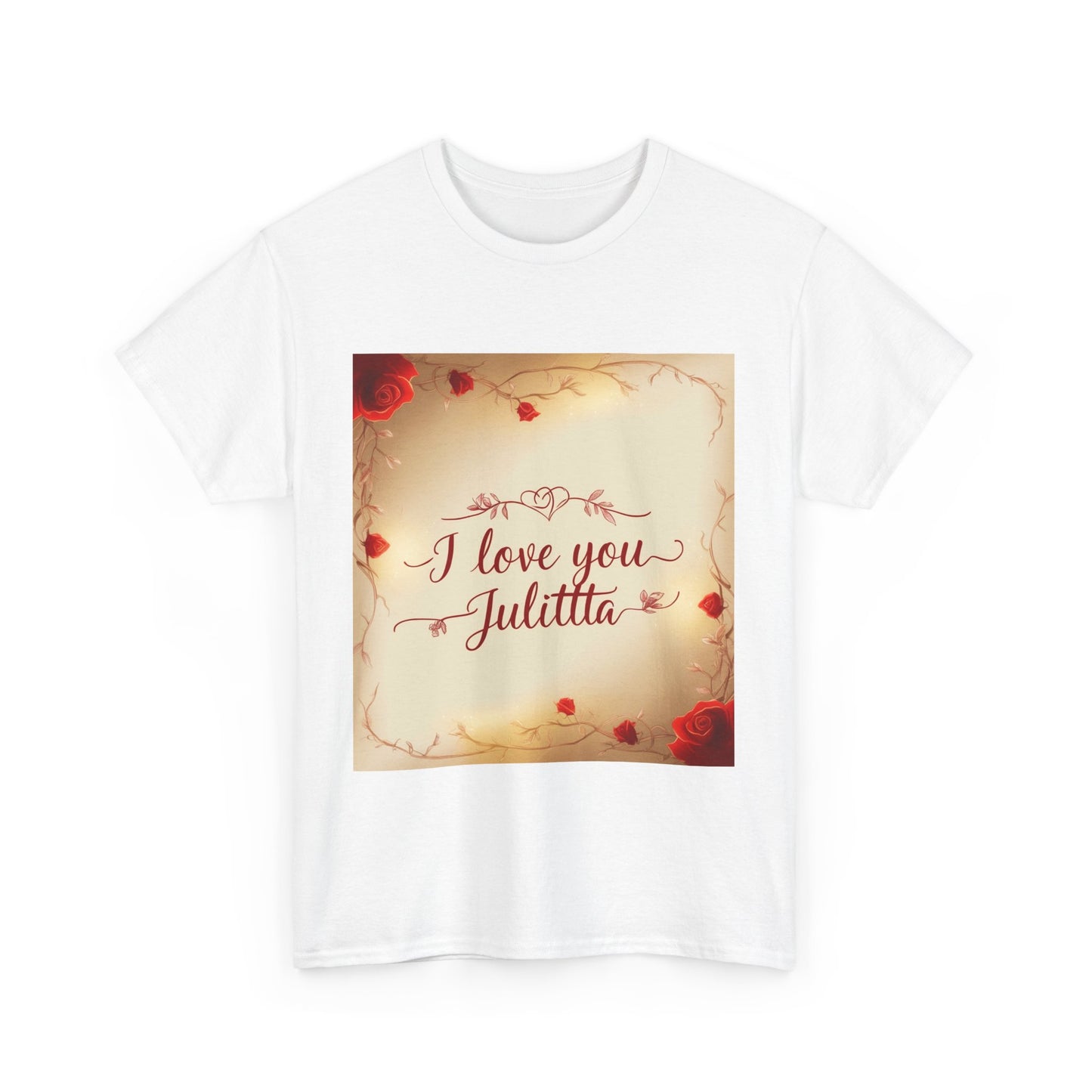 “Valentine special - Express Your Love - I Love You, Julitta T-shirt”