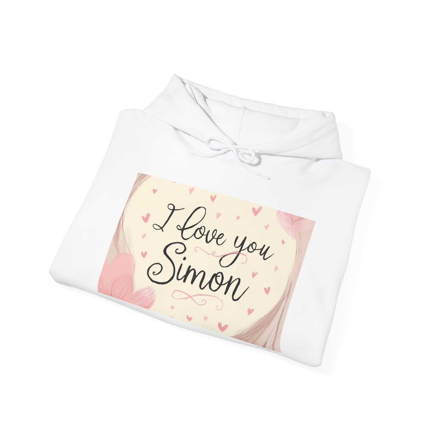 “Valentine special - Express Your Love - I Love You, Simon Hooded Sweatshirt”