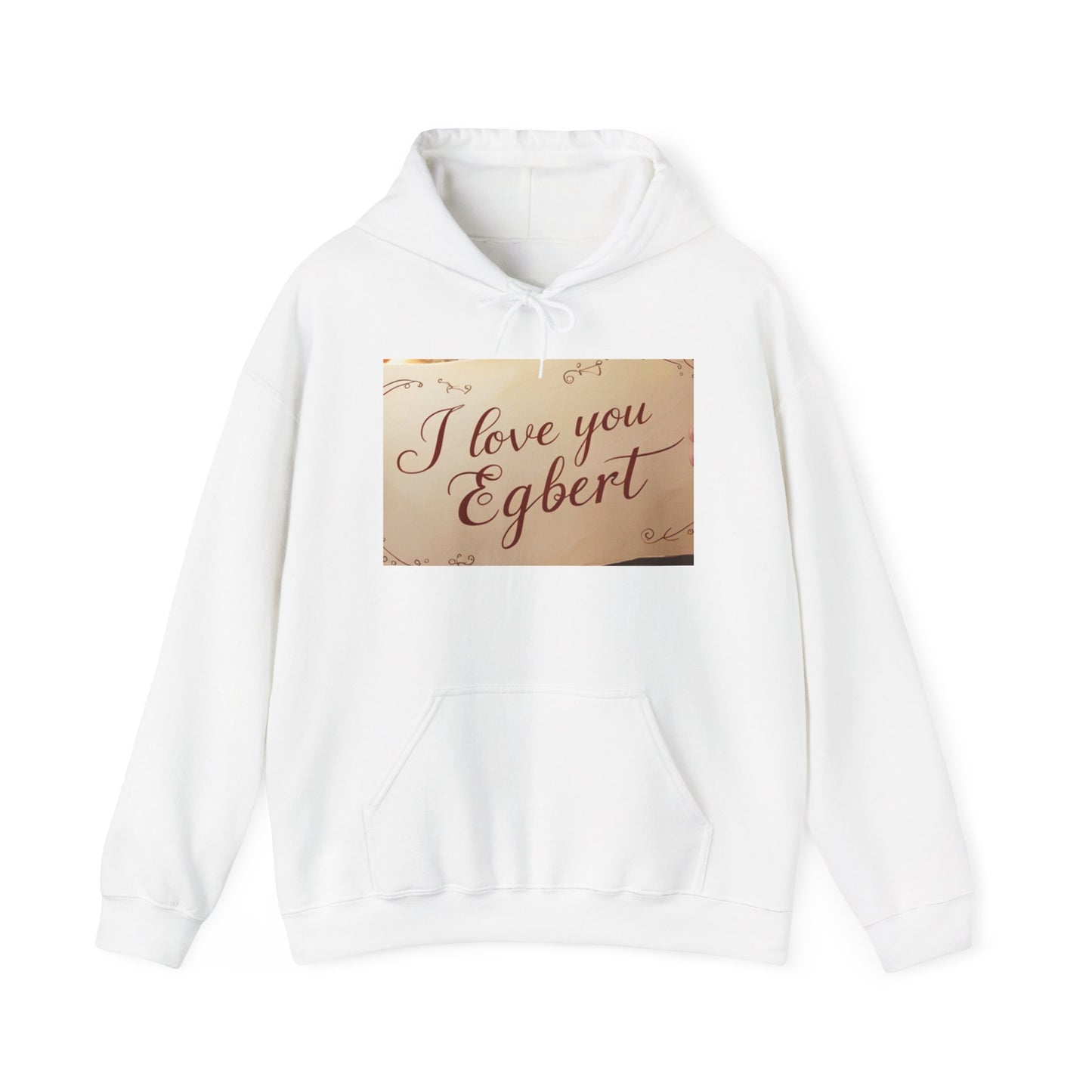 “Valentine special - Express Your Love - I Love You, Egbert Hooded Sweatshirt”