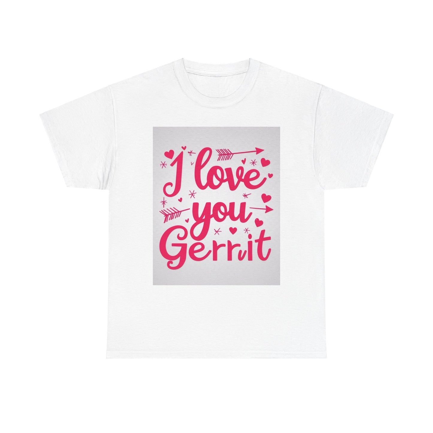 “Valentine special - Express Your Love - I Love You, Gerrit T-shirt”