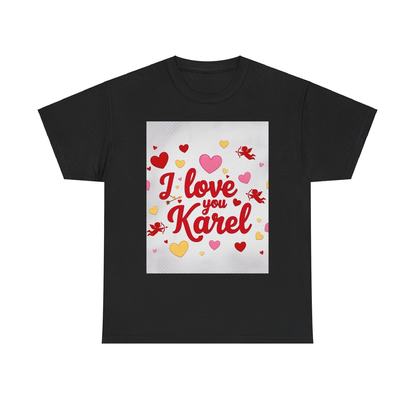 “Valentine special - Express Your Love - I Love You, Karel T-shirt”