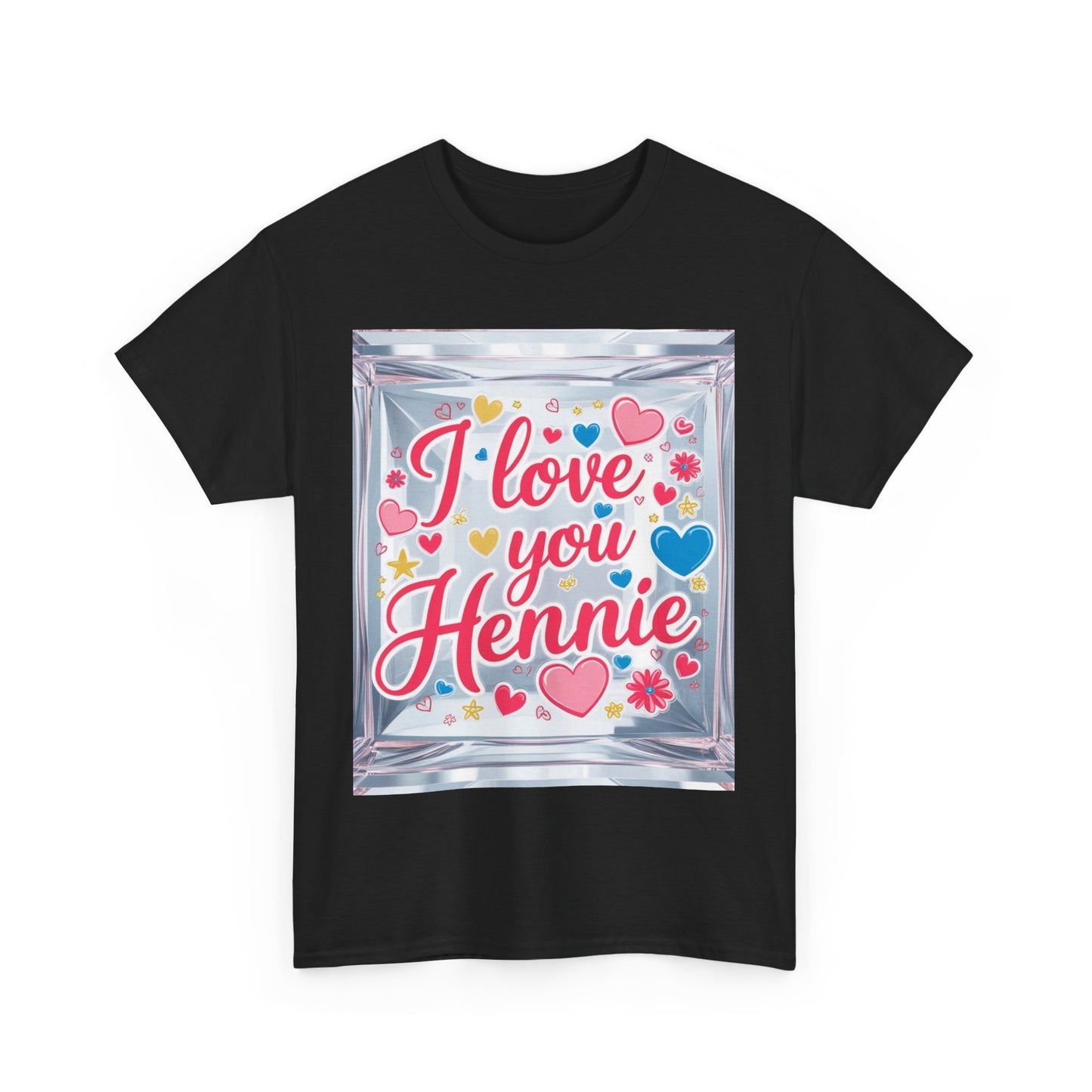 “Valentine special - Express Your Love - I Love You, Hennie T-shirt”