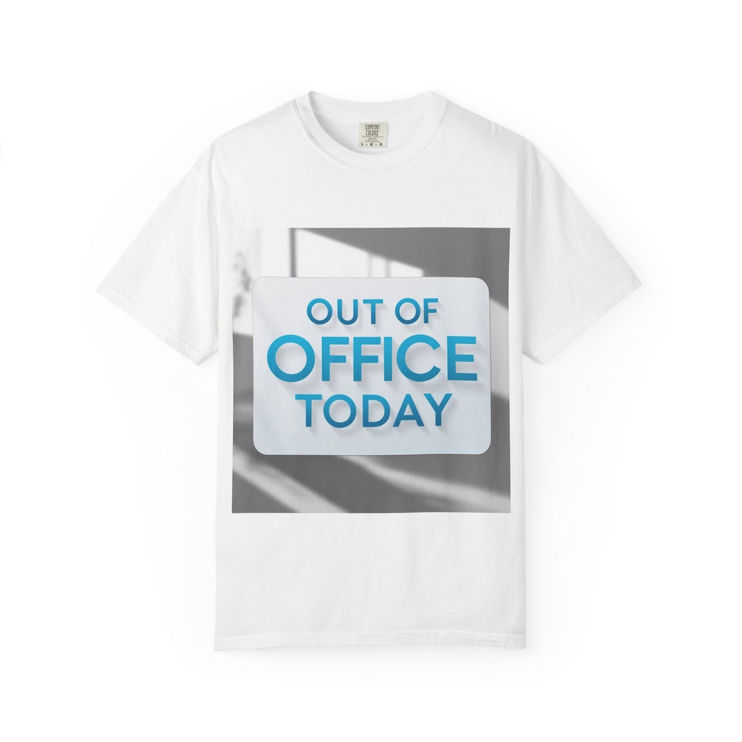"Funny Out of office today T-shirt”