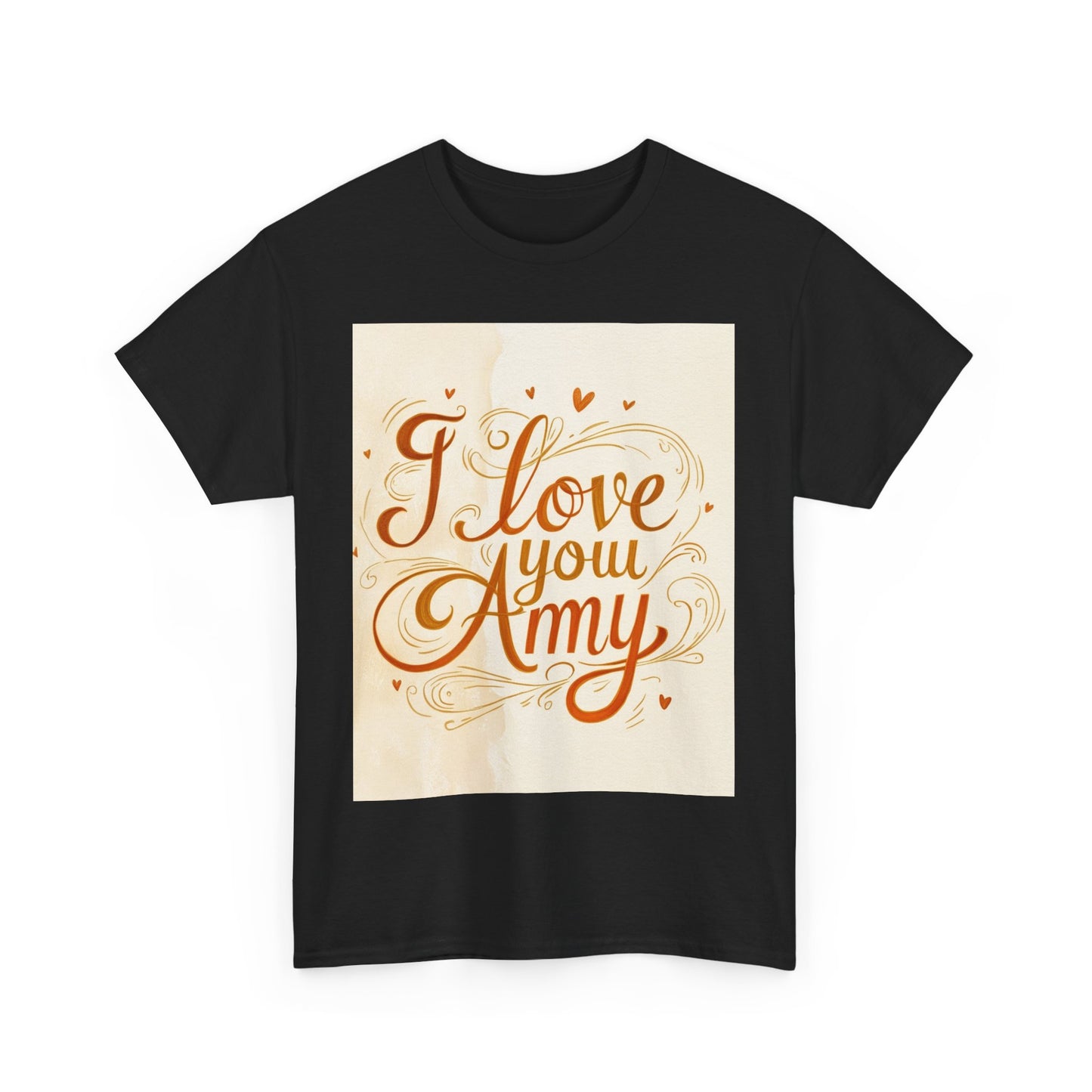 “Valentine special - Express Your Love - I Love You, Amy T-shirt”