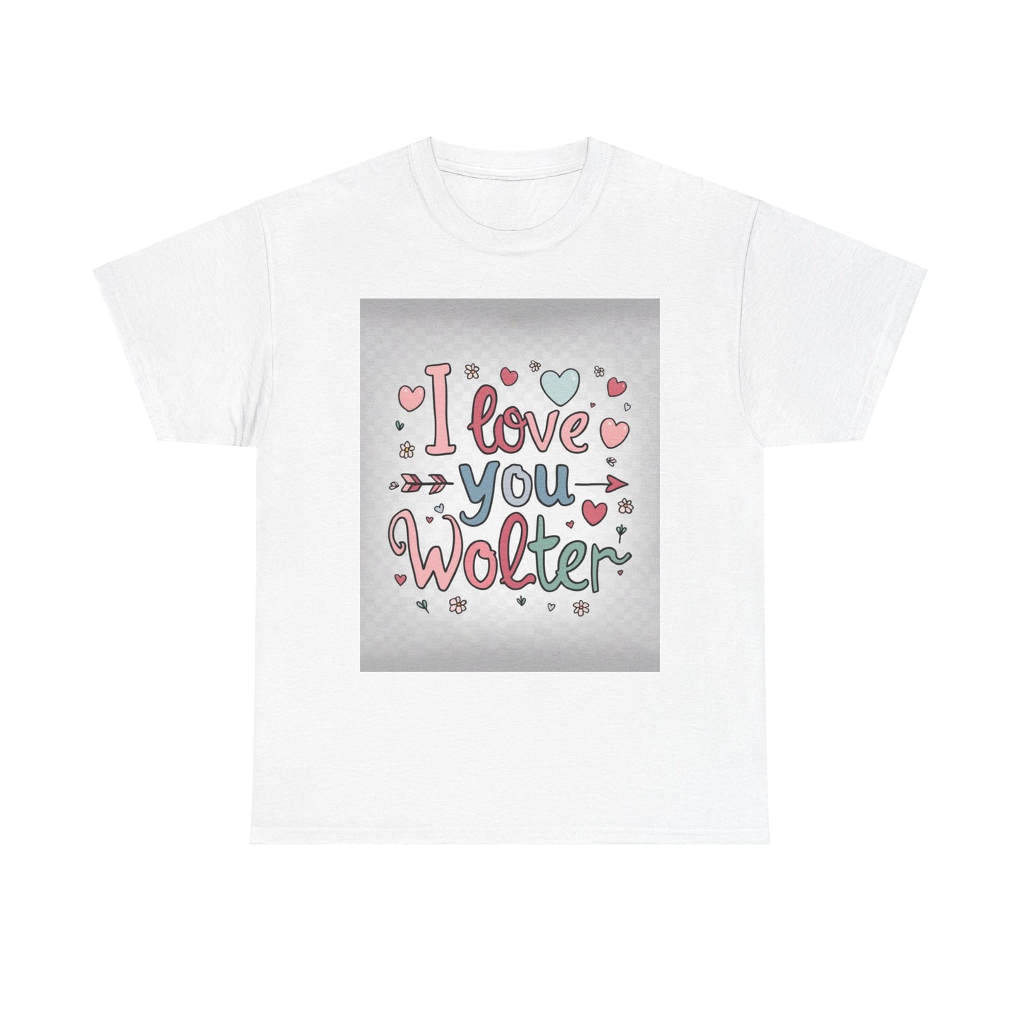 “Valentine special - Express Your Love - I Love You, Wolter T-shirt”