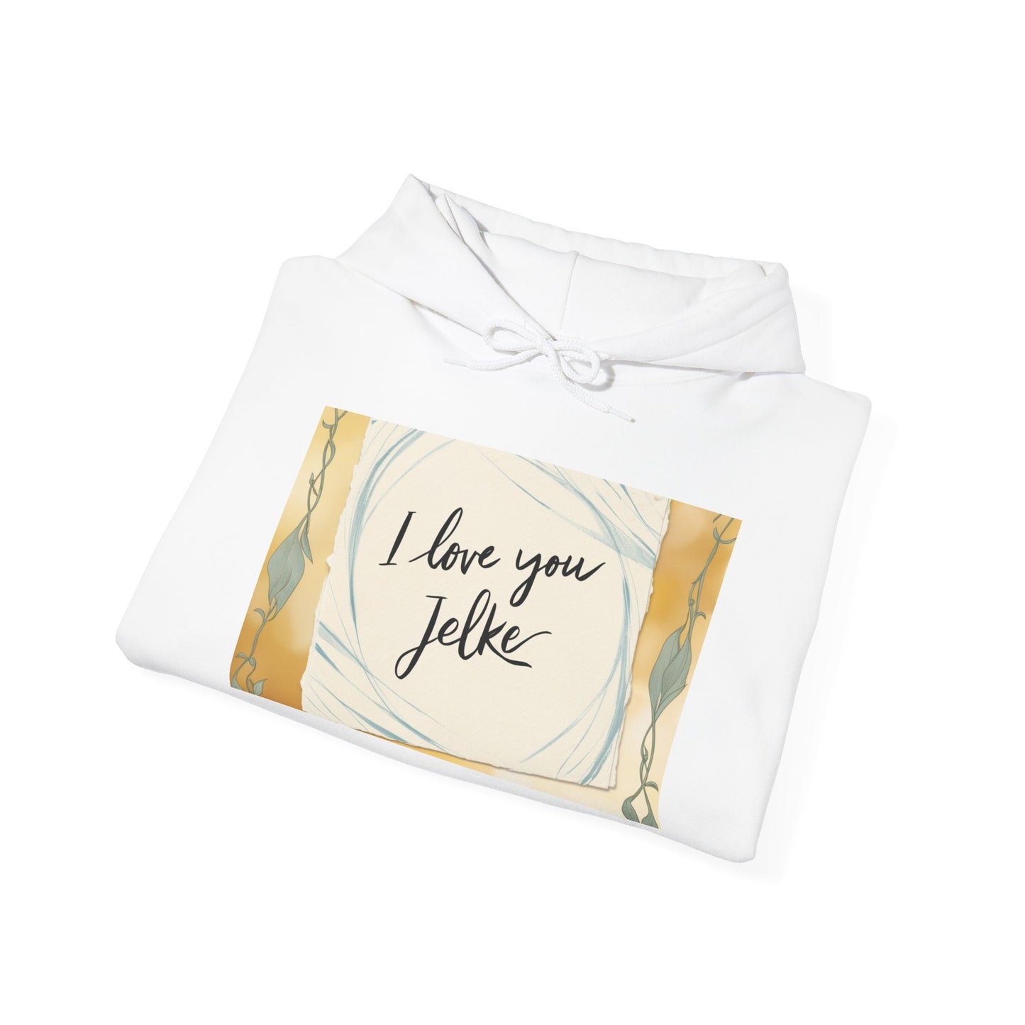 “Valentine special - Express Your Love - I Love You, Jelke Hooded Sweatshirt”