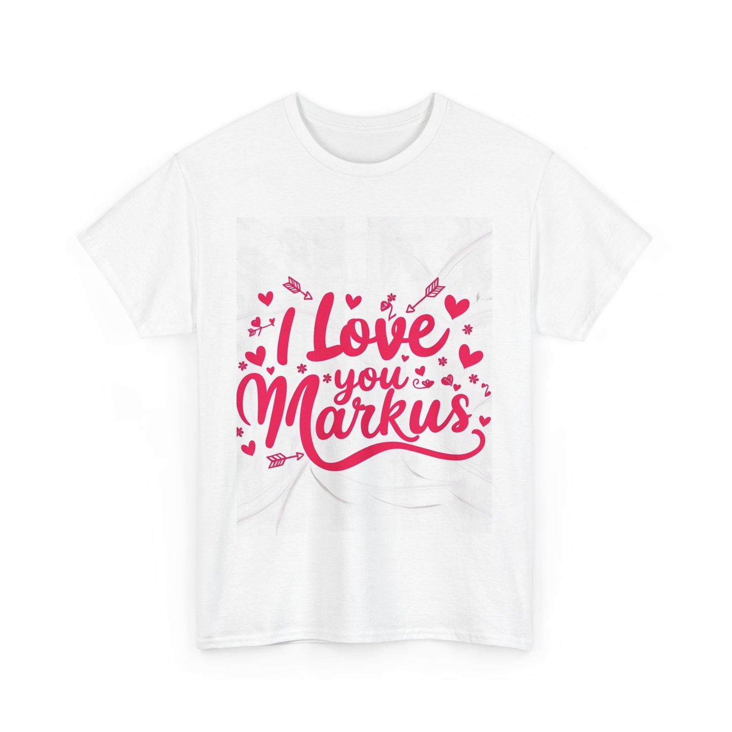 “Valentine special - Express Your Love - I Love You, Markus T-shirt”