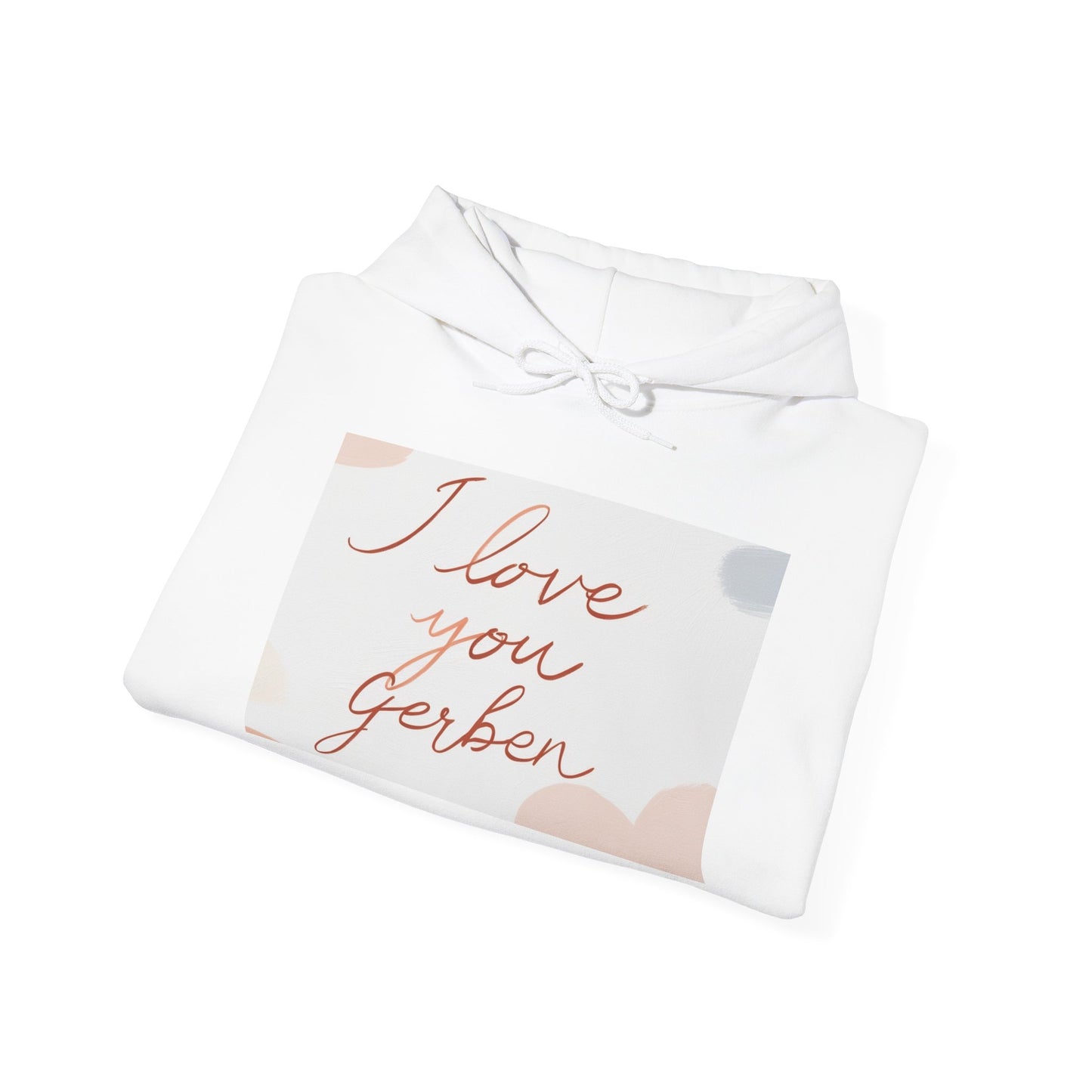 “Valentine special - Express Your Love - I Love You, Gerben Hooded Sweatshirt”
