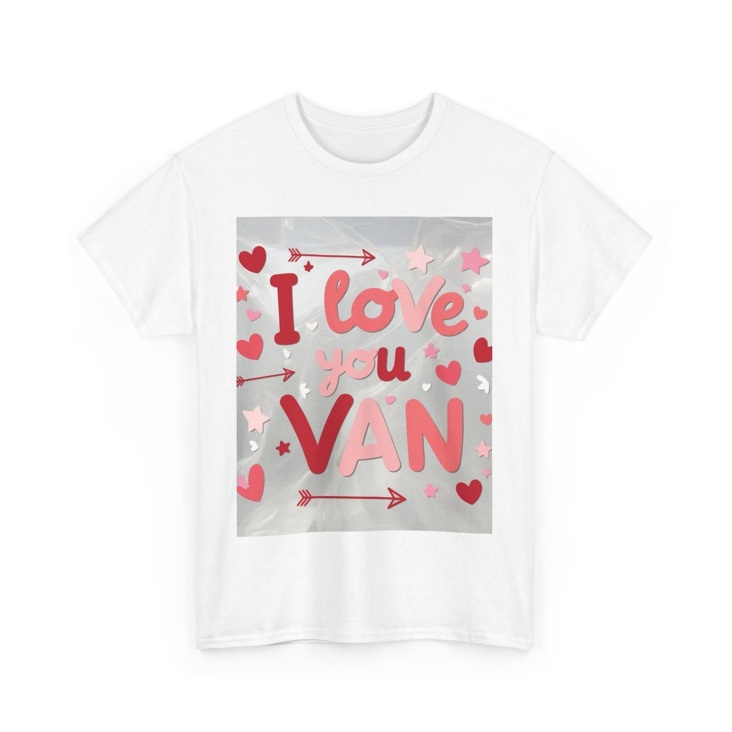 “Valentine special - Express Your Love - I Love You, Van T-shirt”
