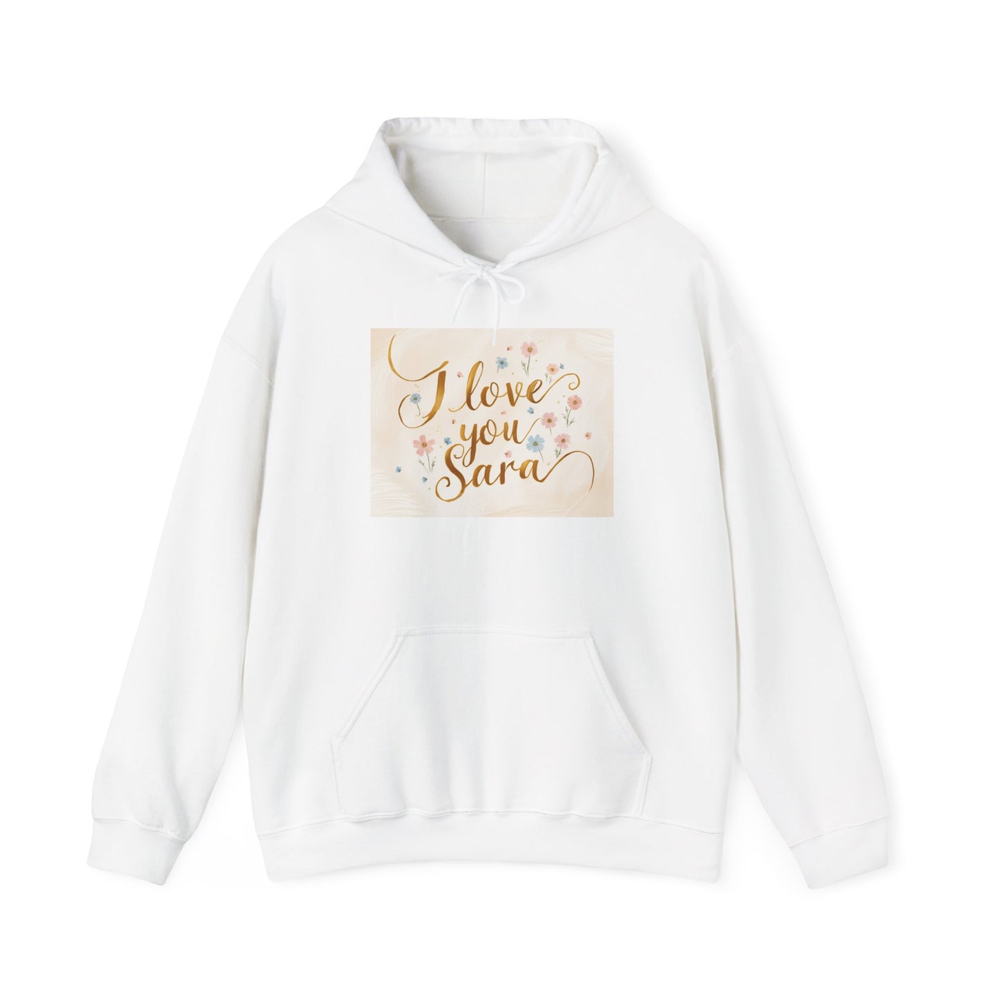 “Valentine special - Express Your Love - I Love You, Sara Hooded Sweatshirt”