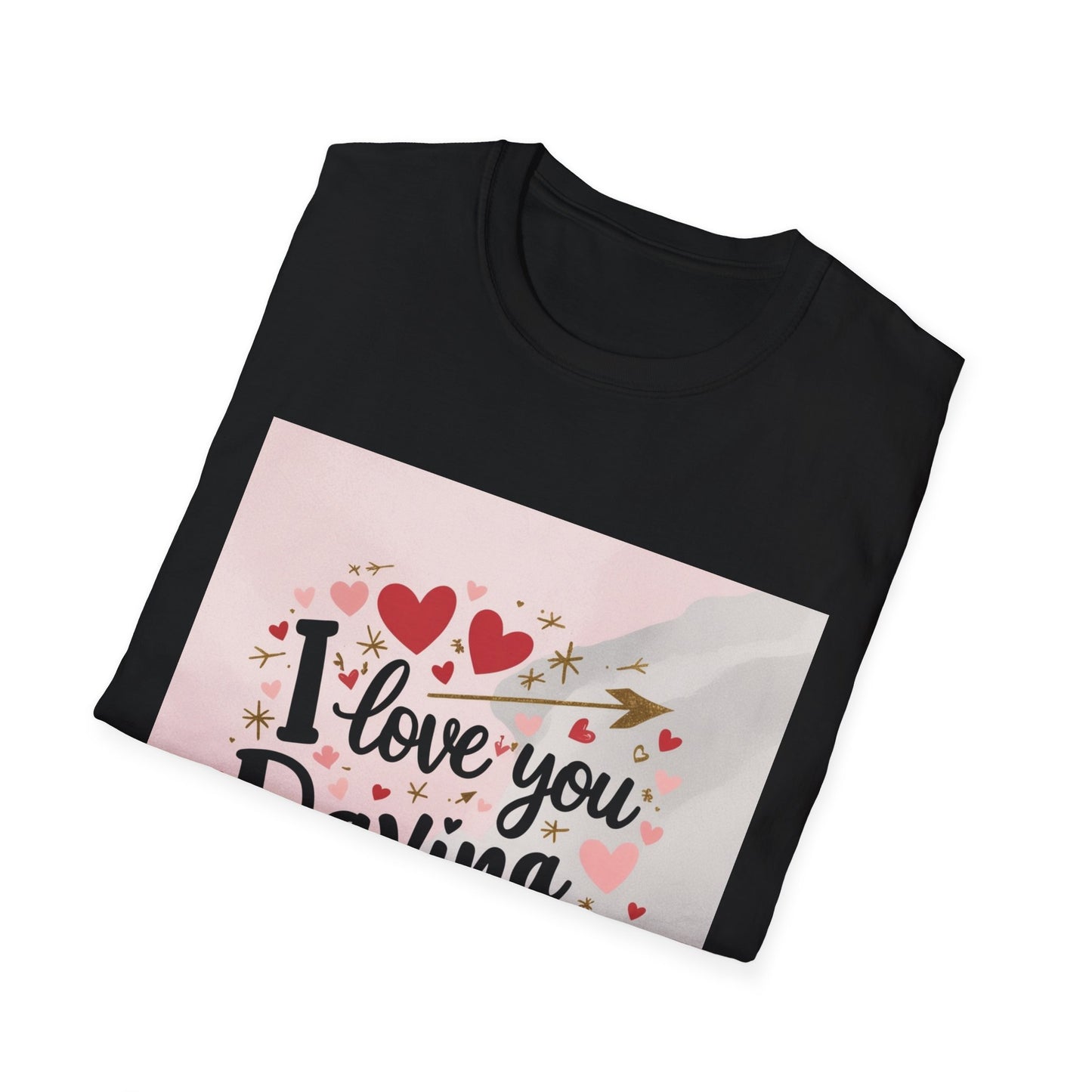 Valentine special - Express Your Love - I Love You, Davina T-shirt