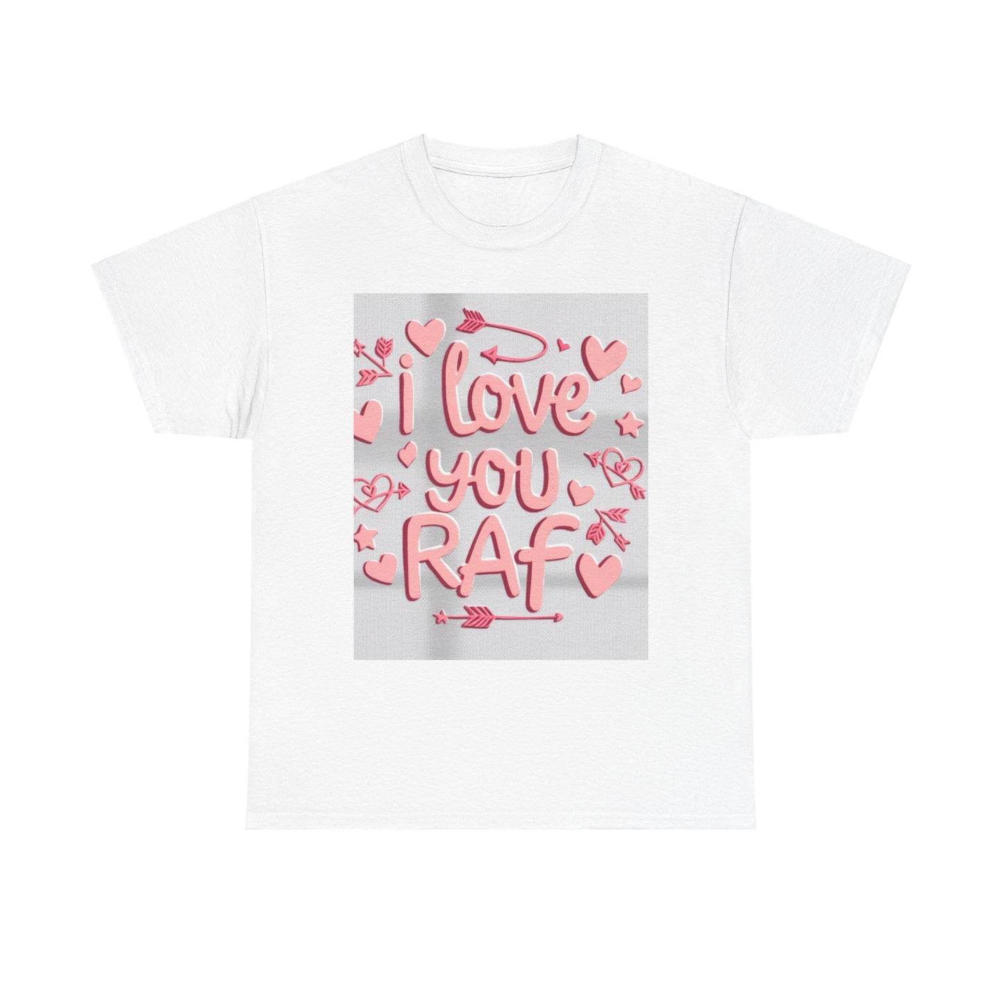 “Valentine special - Express Your Love - I Love You, Raf T-shirt”