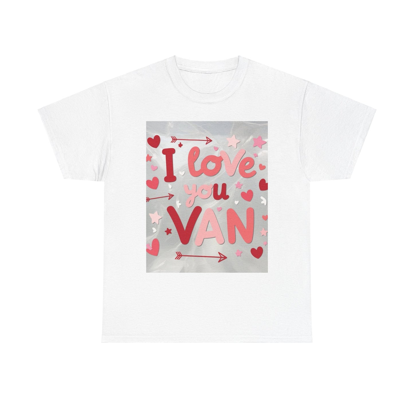“Valentine special - Express Your Love - I Love You, Van T-shirt”