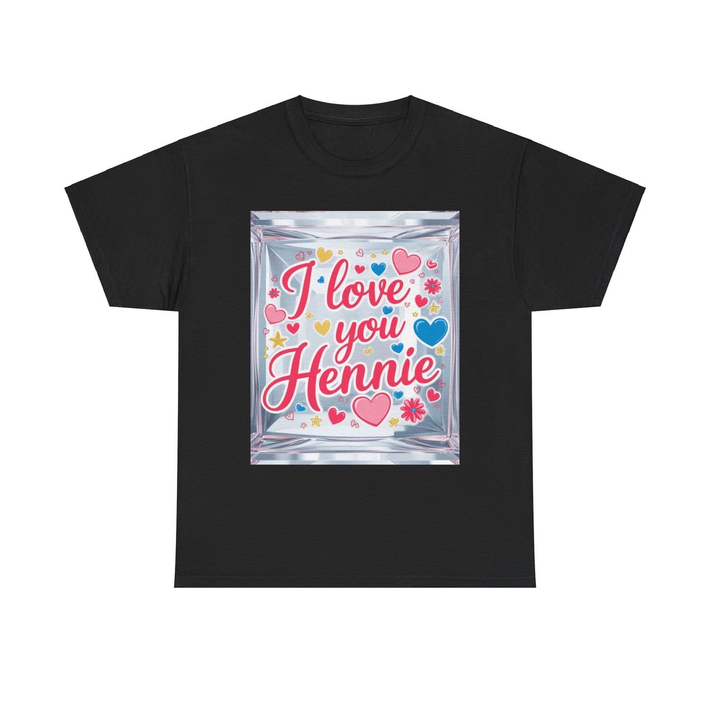 “Valentine special - Express Your Love - I Love You, Hennie T-shirt”