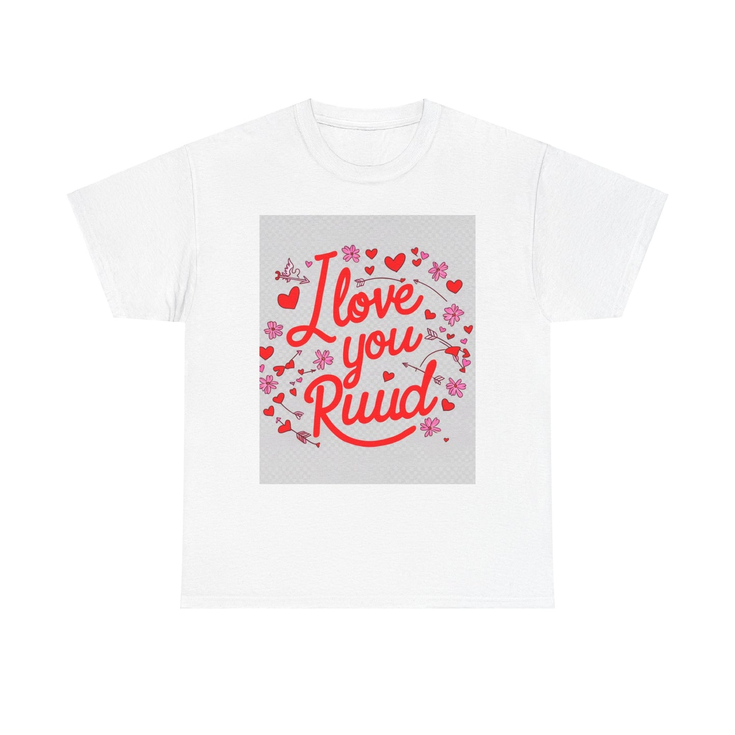 “Valentine special - Express Your Love - I Love You, Ruud T-shirt”