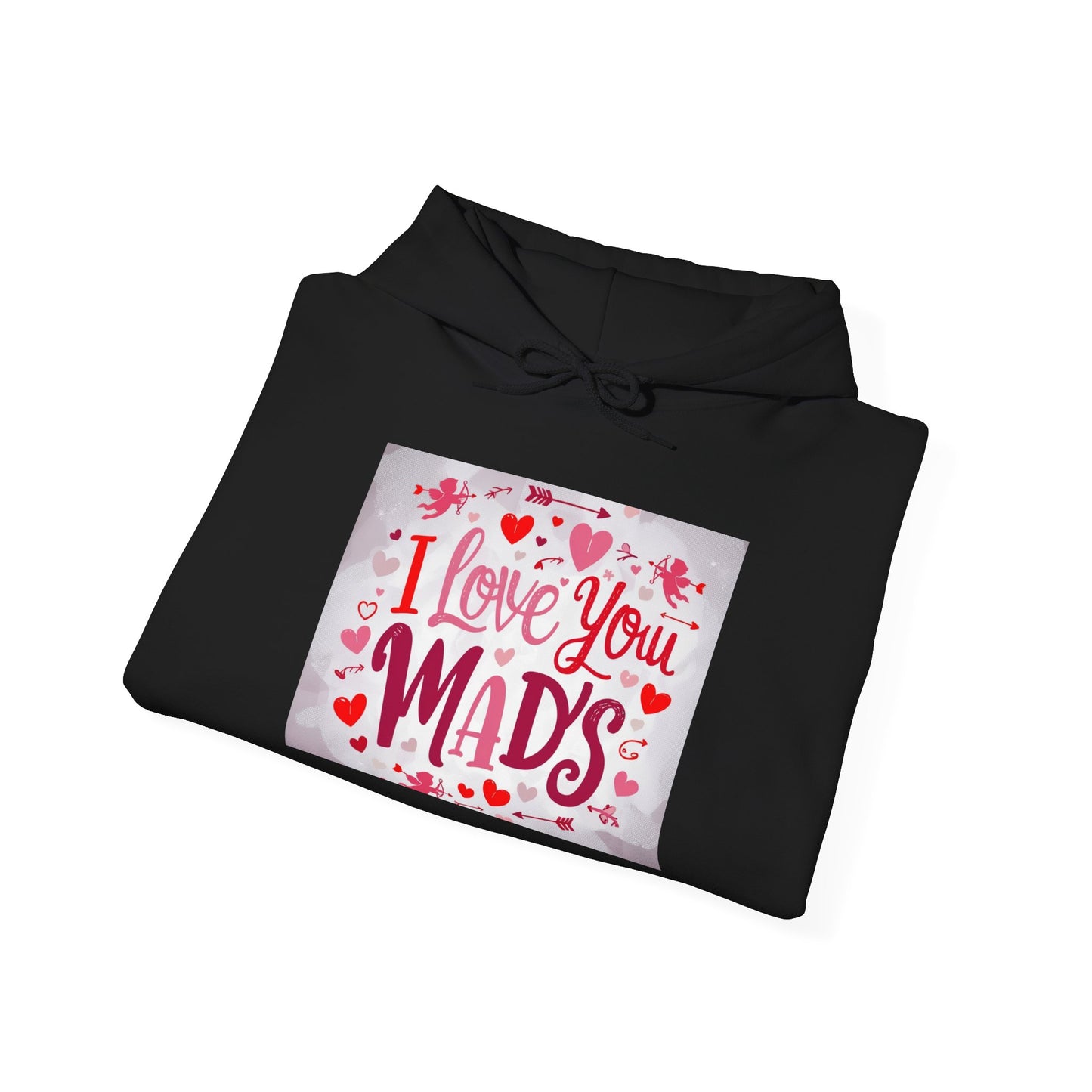 “Valentine special - Express Your Love - I Love You, Mad's Hooded Sweatshirt”