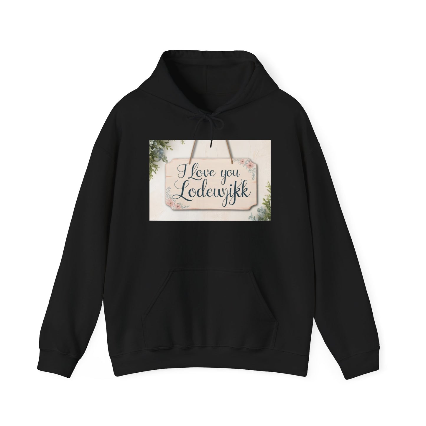 “Valentine special - Express Your Love - I Love You, lodewjikk Hooded Sweatshirt”